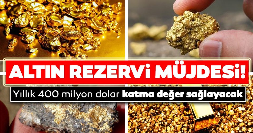 Son dakika haberi: Erzurum’a altın rezervi müjdesi: Yıllık 400 milyon dolar katma değer sağlayacak!